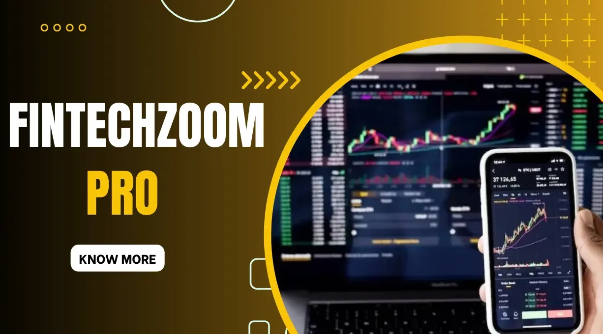 FintechZoom Pro: A Comprehensive Guide to Pricing and Features