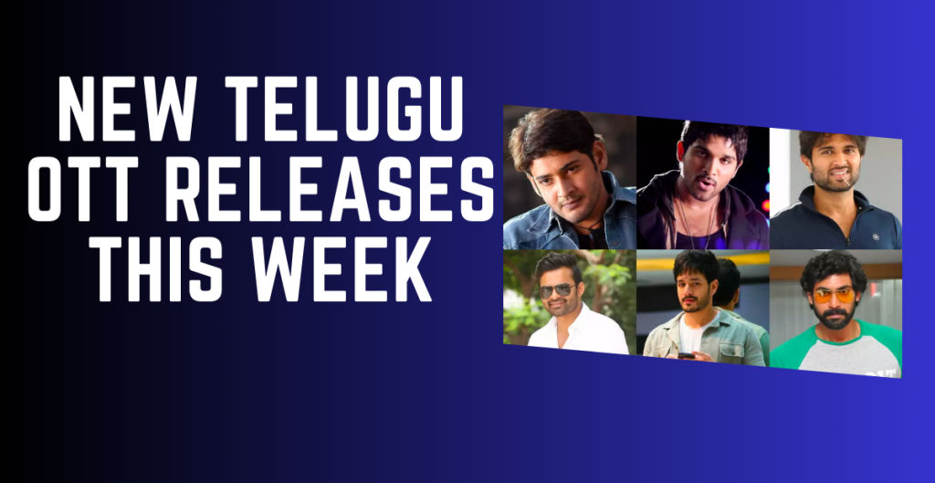 New Telugu Movies on OTT Platforms – July 2024